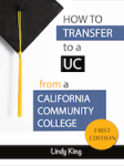 How to Transfer to a UC from a California Community College